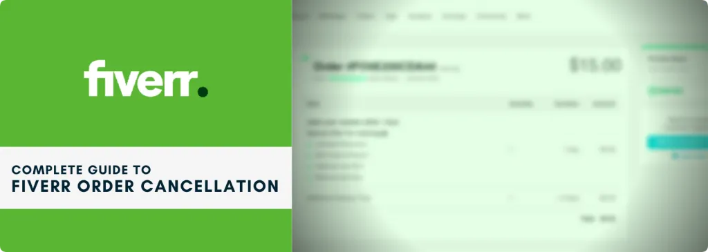 How to Cancel an Order on Fiverr: A Step-by-Step Guide