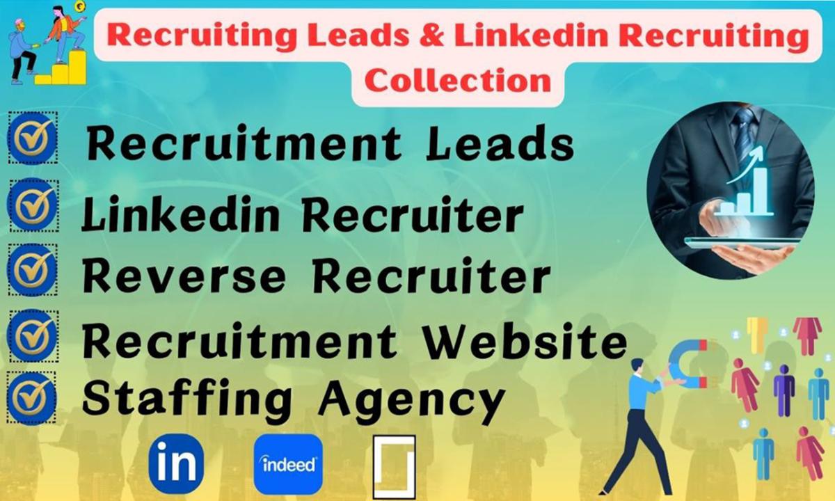 I Will Provide Lead Generation, LinkedIn Recruiter, and Recruitment Website