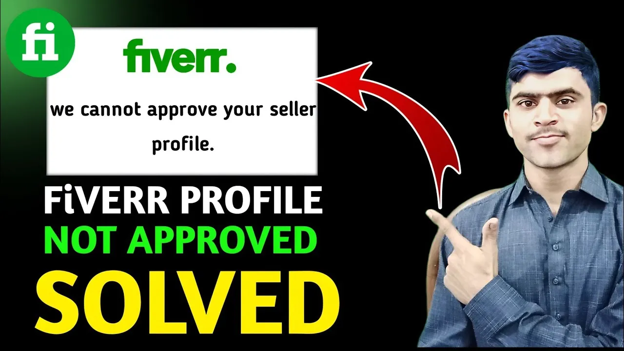 SOLVED We Cannot Approve Your Seller Profile Fiverr  how to approved 
