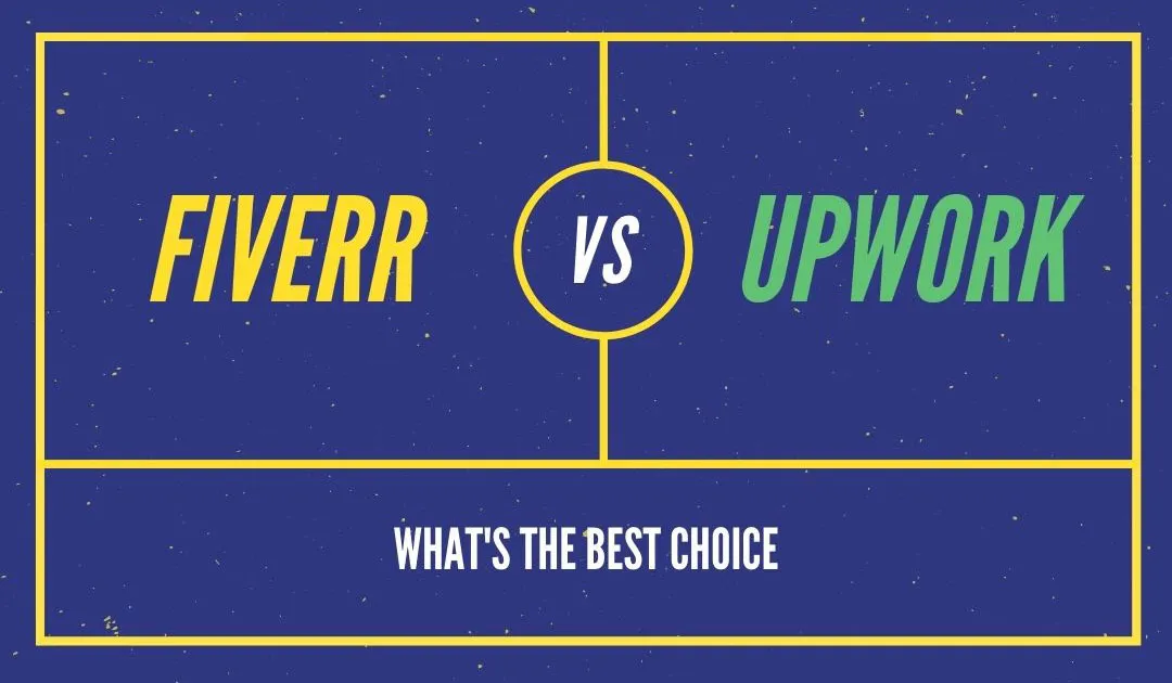 Which is Best: Fiverr vs Upwork?