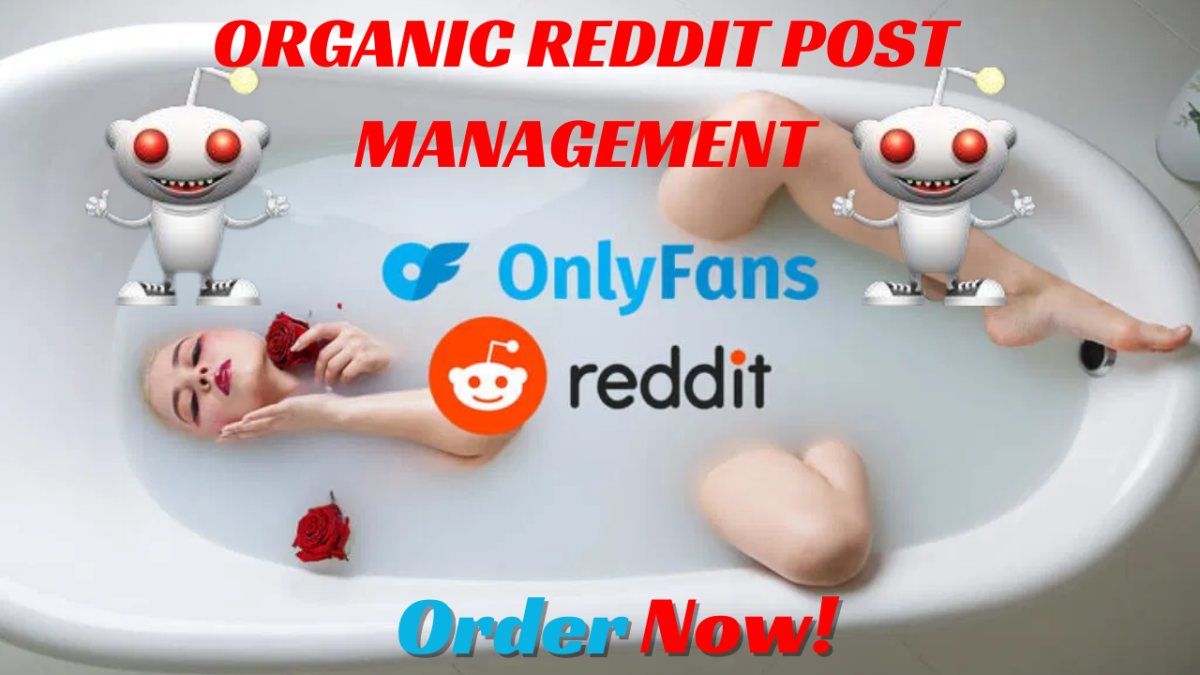 I Will Manage Reddit Posts to Boost Traffic for Your OnlyFans and Adult Fansly Page