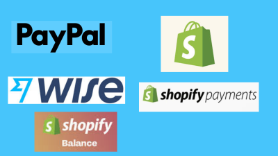 I Will Create Shopify Payment Gateway, Wise, PayPal Shopify Payment, Shopify Balance