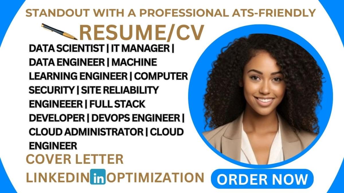 I Will Write Stunning Resumes for Data Scientists, IT Managers, AI Engineers, and Software Developers