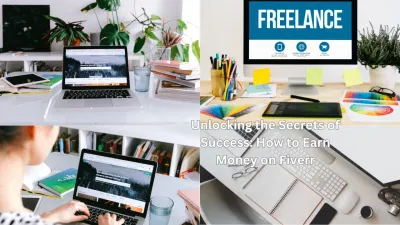 Unlocking Opportunities: How to Succeed on Fiverr