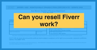Can You Resell on Fiverr? Understanding the Rules and Strategies