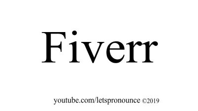 How to Pronounce Fiverr
