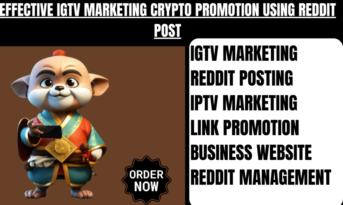 I Will Do Reddit Post Management for IGTV, IPTV, Business Websites, SaaS, and Link Promotion