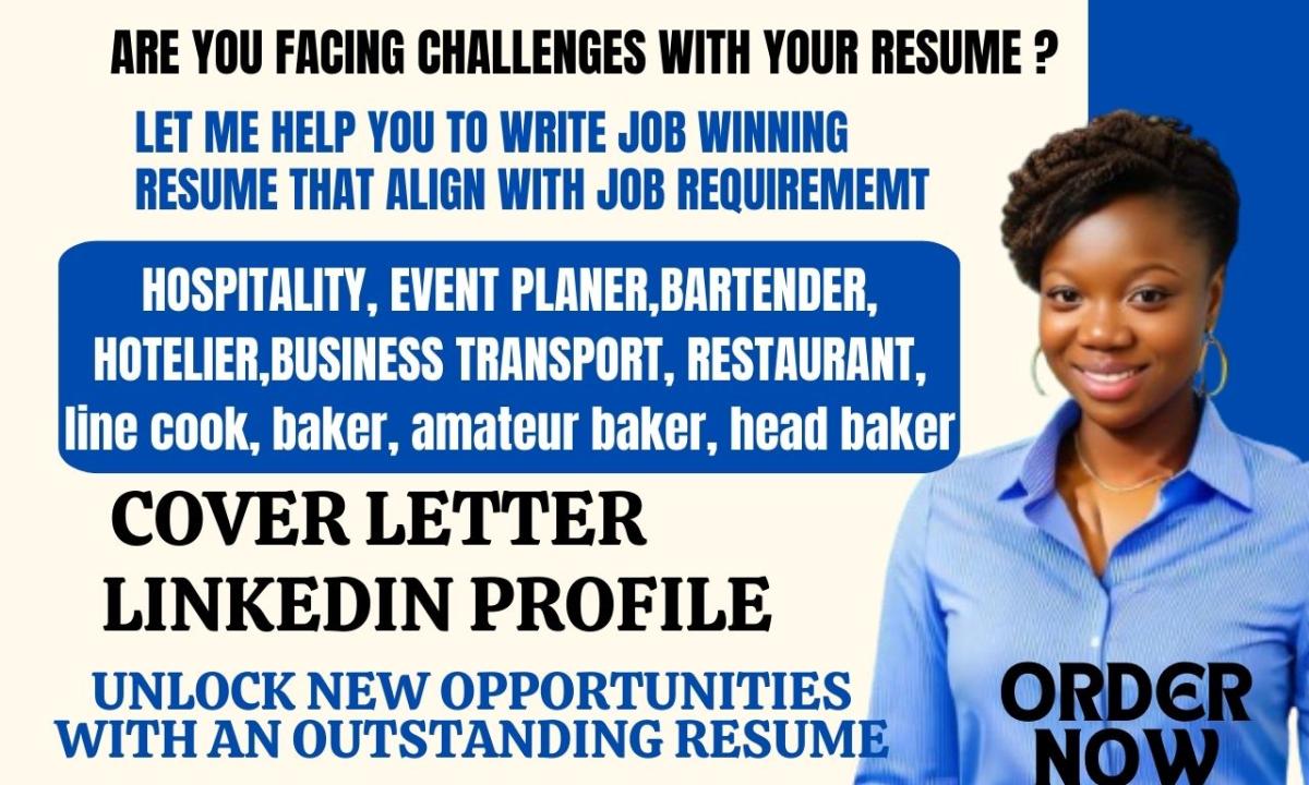 I Will Create Professional Resumes for Hospitality, Tourism, Restaurant, Bartender, Shift Leader, and Chef Positions