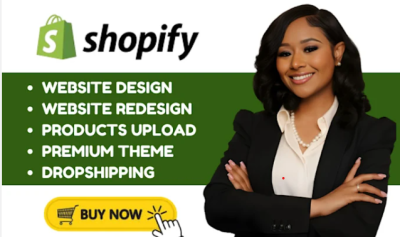 I Will Do Shopify Website Redesign, Shopify Website Design, and Shopify Dropshipping Store