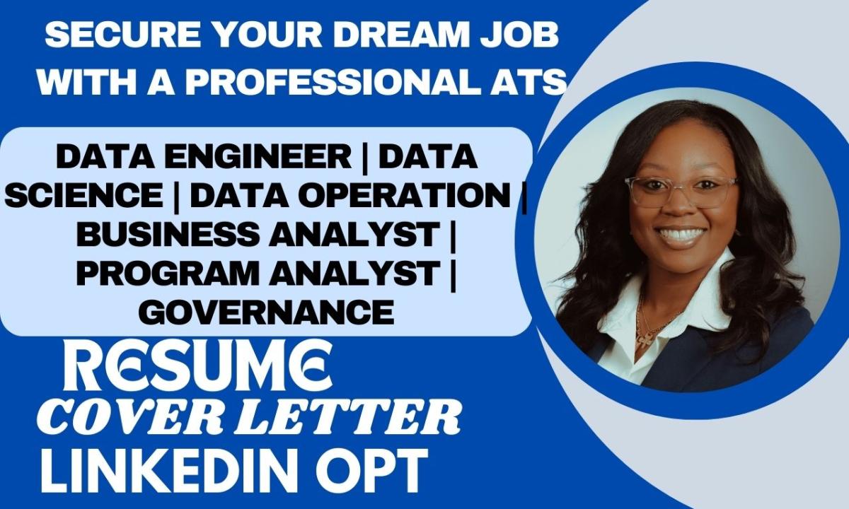 I Will Write Your Ideal Resume for Data Analyst, Data Science, Data Engineer, Business Analyst, and Operations Roles