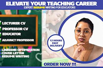 I Will Write a Teacher Resume, Lecturer CV, and Professor CV