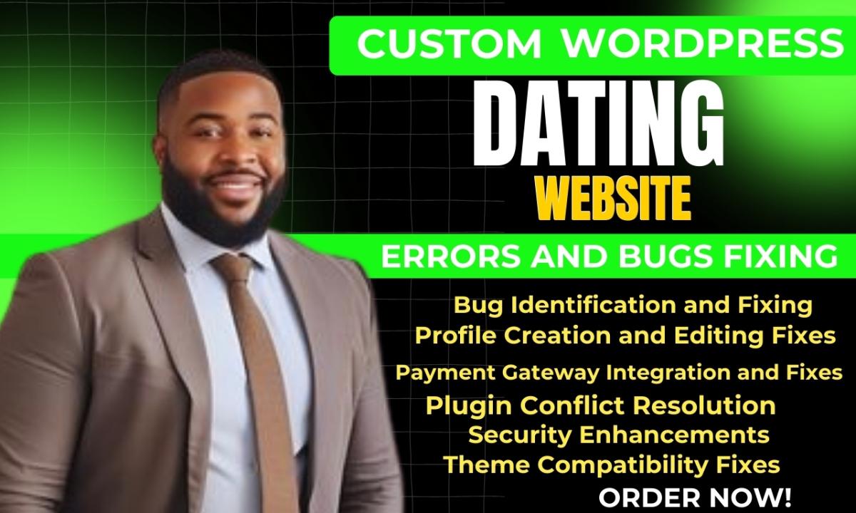 I Will Fix Dating Website Issues and Repair WordPress Bugs