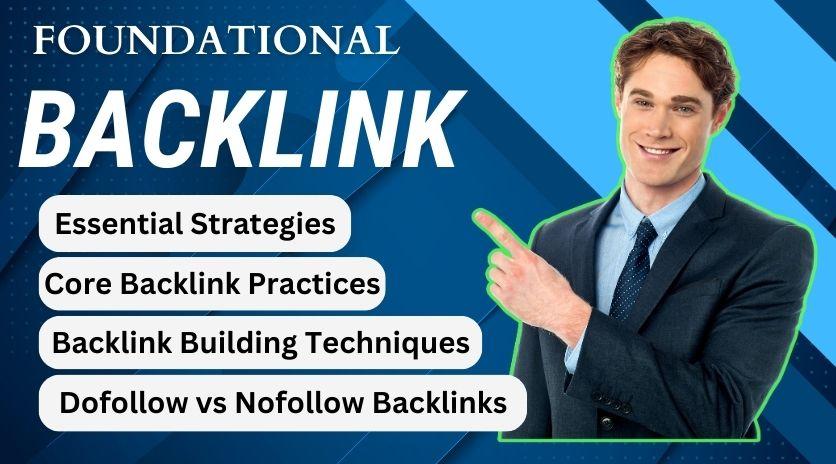 Powerful and Safe Foundational Backlinks for Fast Indexing