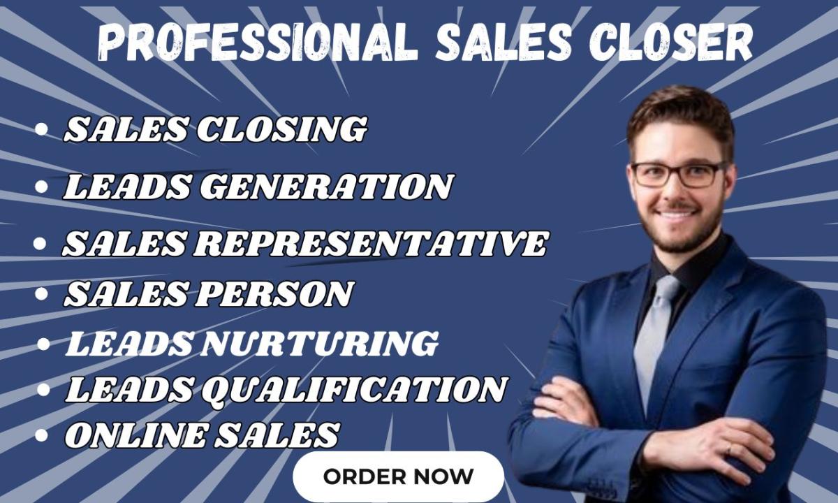 I Will Be Your High Converting Salesperson & B2B Sales Expert for Lead Generation