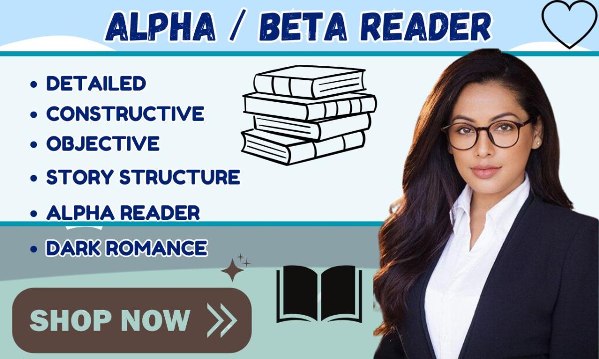 I Will Beta Read and Provide Critique for Your Romance Alpha Fiction Novel Manuscript