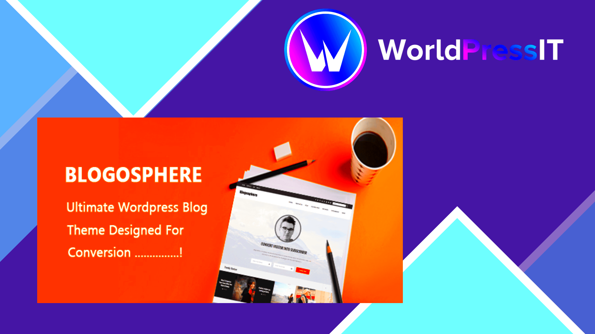 Blogosphere Multipurpose Blogging Theme  WorldPress IT