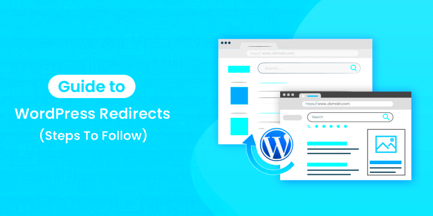 How To Do Redirects In WordPress The Definitive Guide