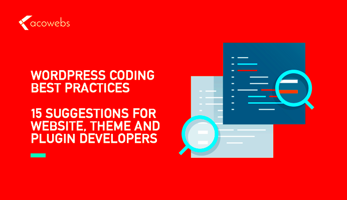 15 WordPress Coding Best Practices Themes  Plugin Developers Guide