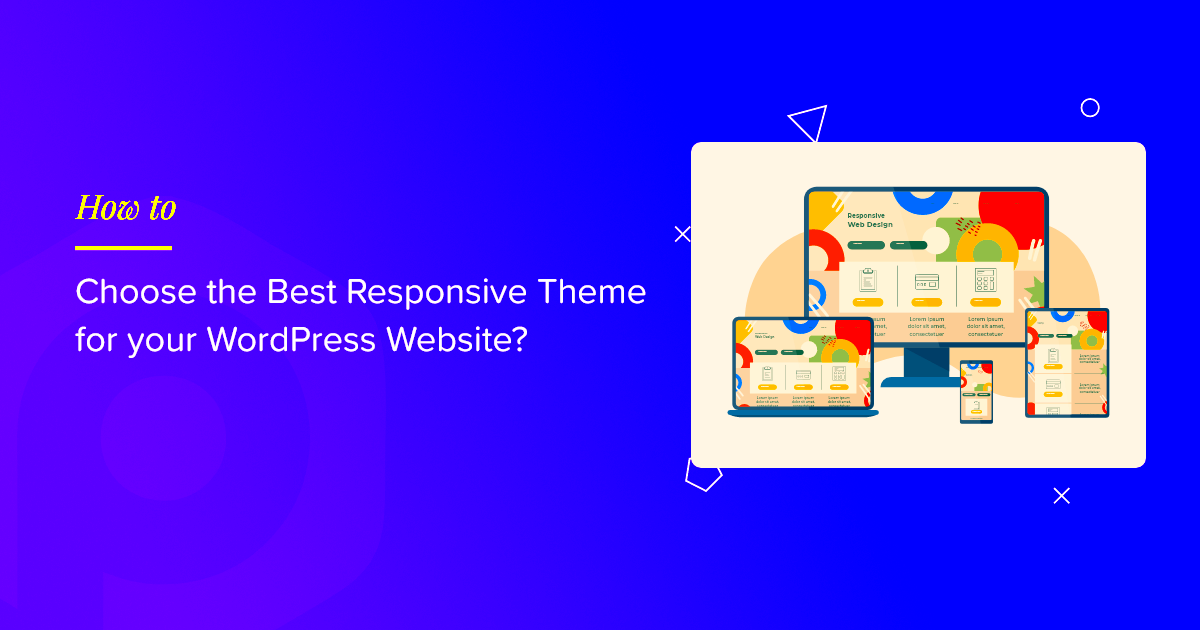 How to Choose the Best Theme for Your WordPress Website