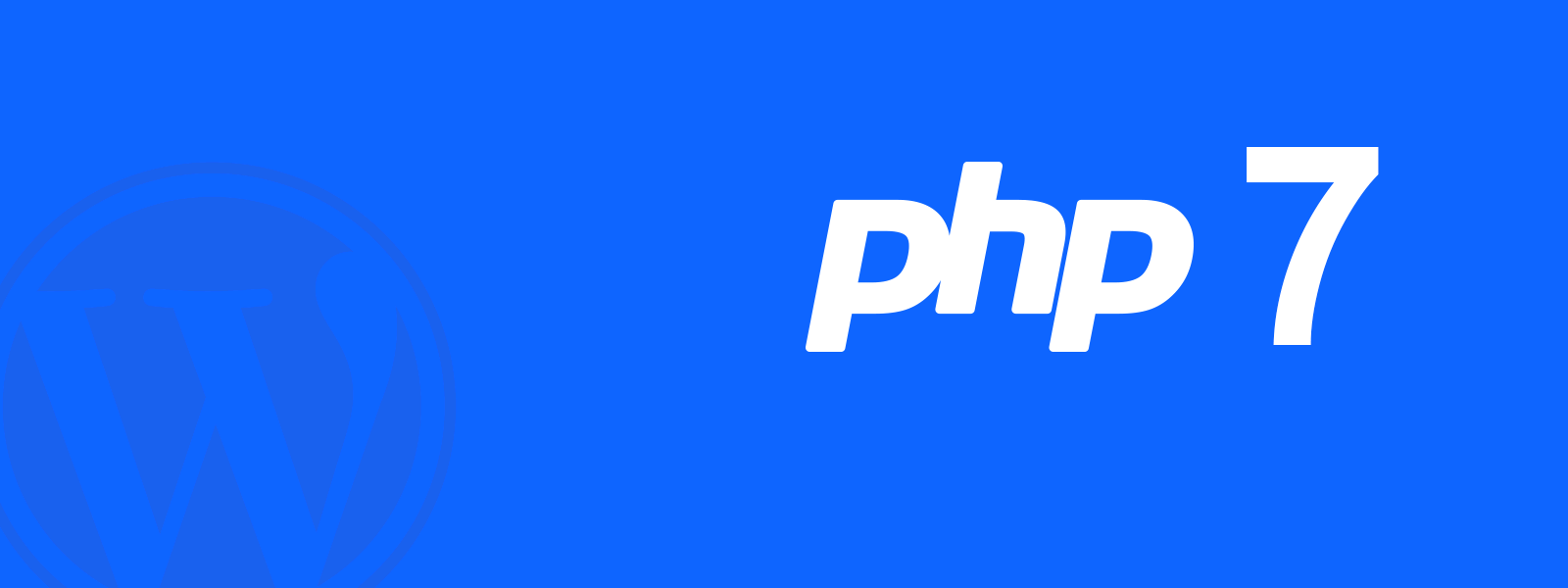 What is PHP 7 and How to Start Using it With WordPress