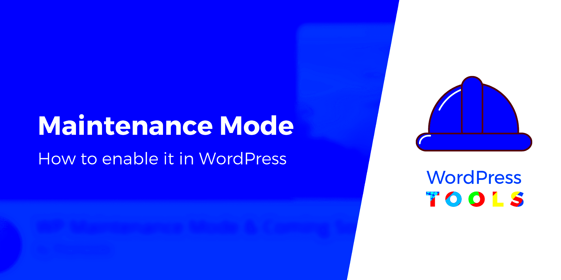 How to Enable Maintenance Mode in WordPress In 4 Steps