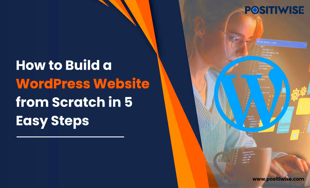 Build a WordPress Website From scratch in 5 Simple Steps