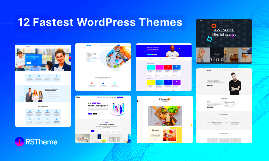 12 Fastest WordPress Themes to watch out for in 2024  RSTheme