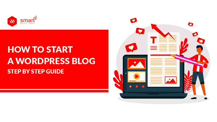 How To Start a WordPress Blog  Step By Step Guide  SmartDataSoft