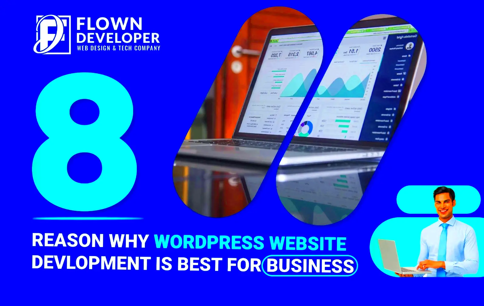 8 Reasons Why WordPress Website Development is Best