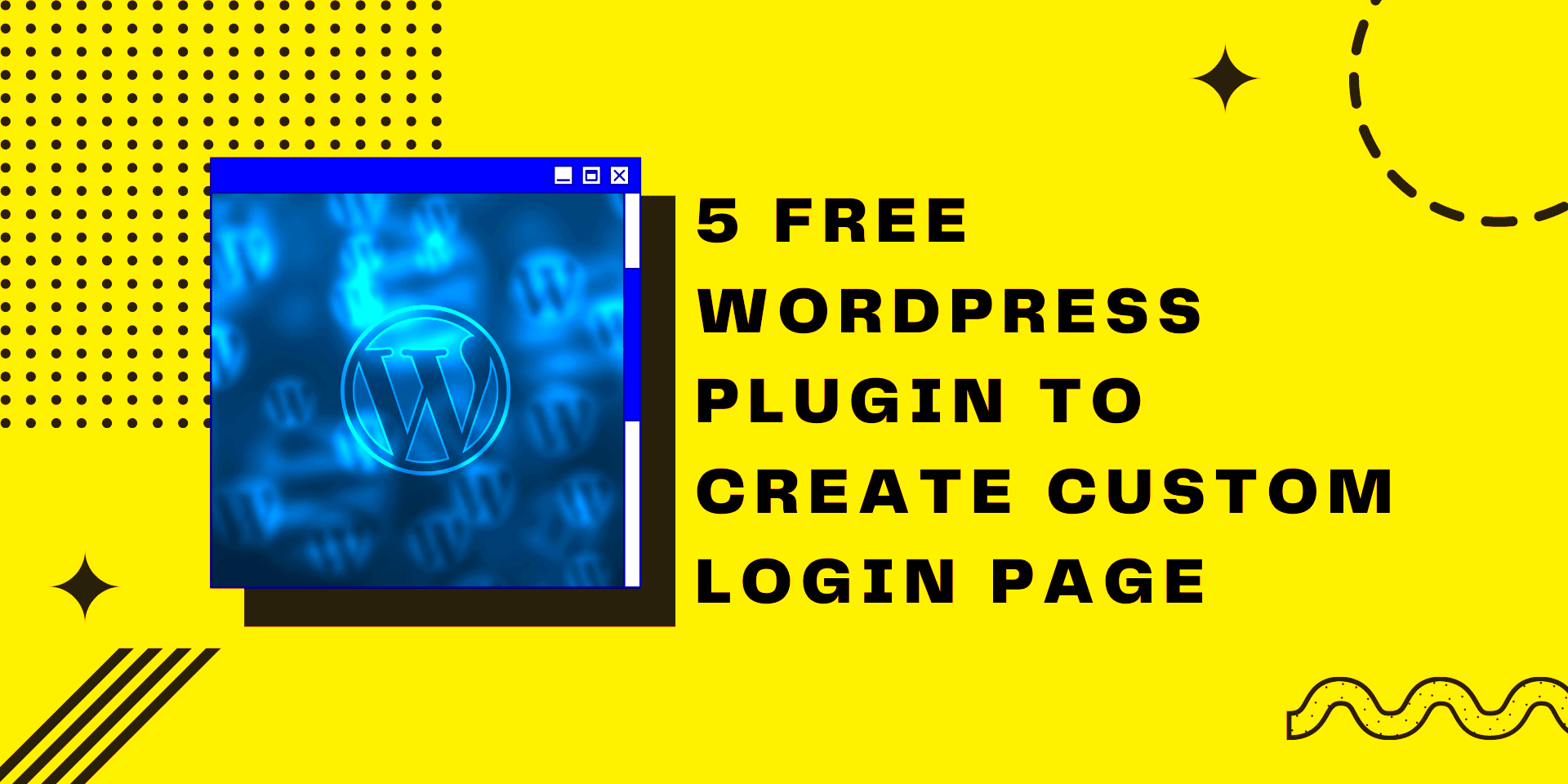 5 Free WordPress Plugin To Create Custom Login Page