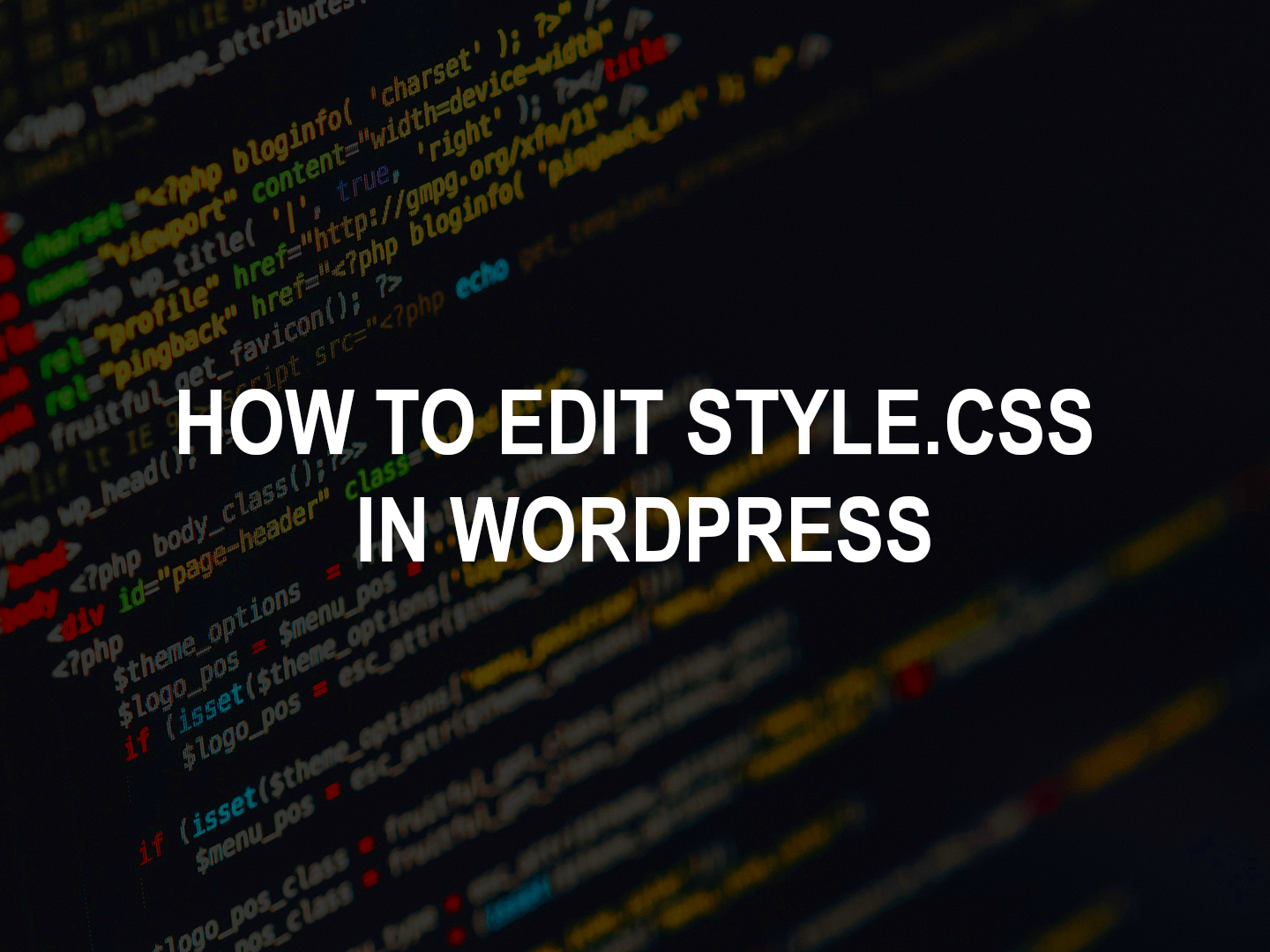 How To Edit Stylecss In WordPress  2022