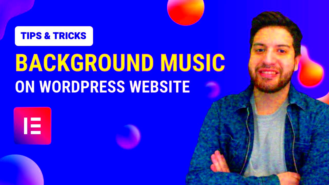 Add Background Music To Your WordPress Website Using Elementor 