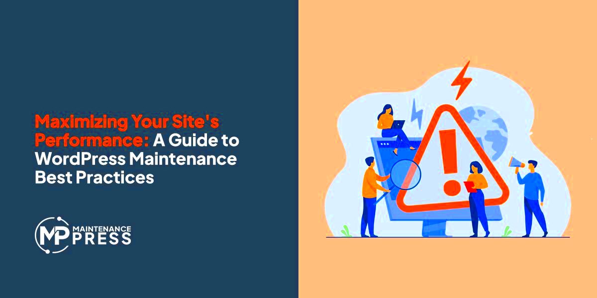 Maximizing Your Sites Performance A Guide to WordPress Maintenance 