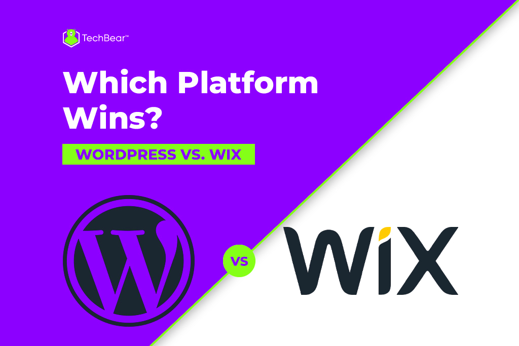 WordPress vs Wix  Which Platform Wins  TechBear