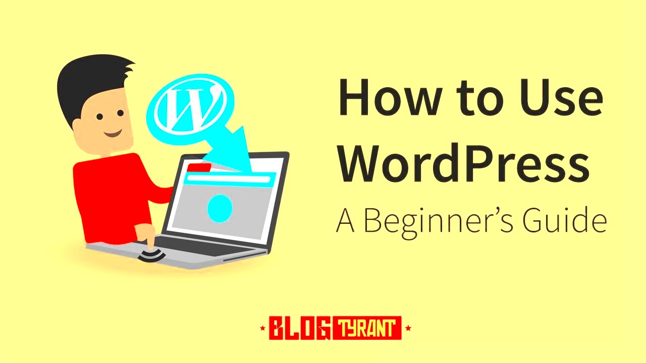 A Beginners Guide on How to Use WordPress  YouTube