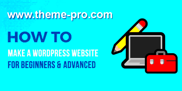 WordPress Website Guide for Beginners  Themepro