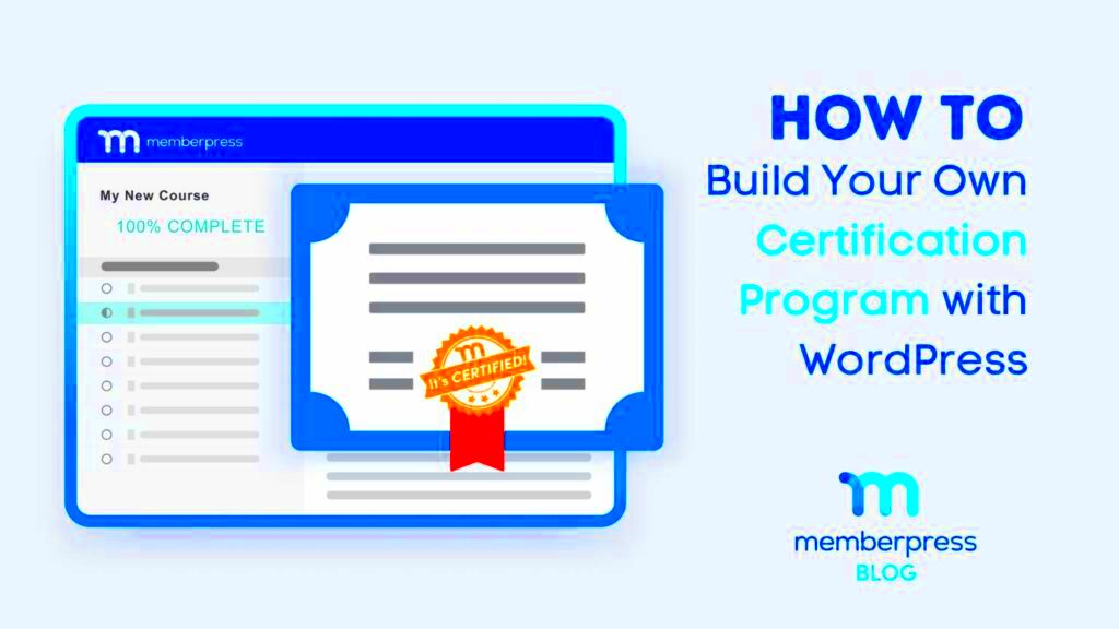 How to Create a Certification Program with WordPress  MemberPress