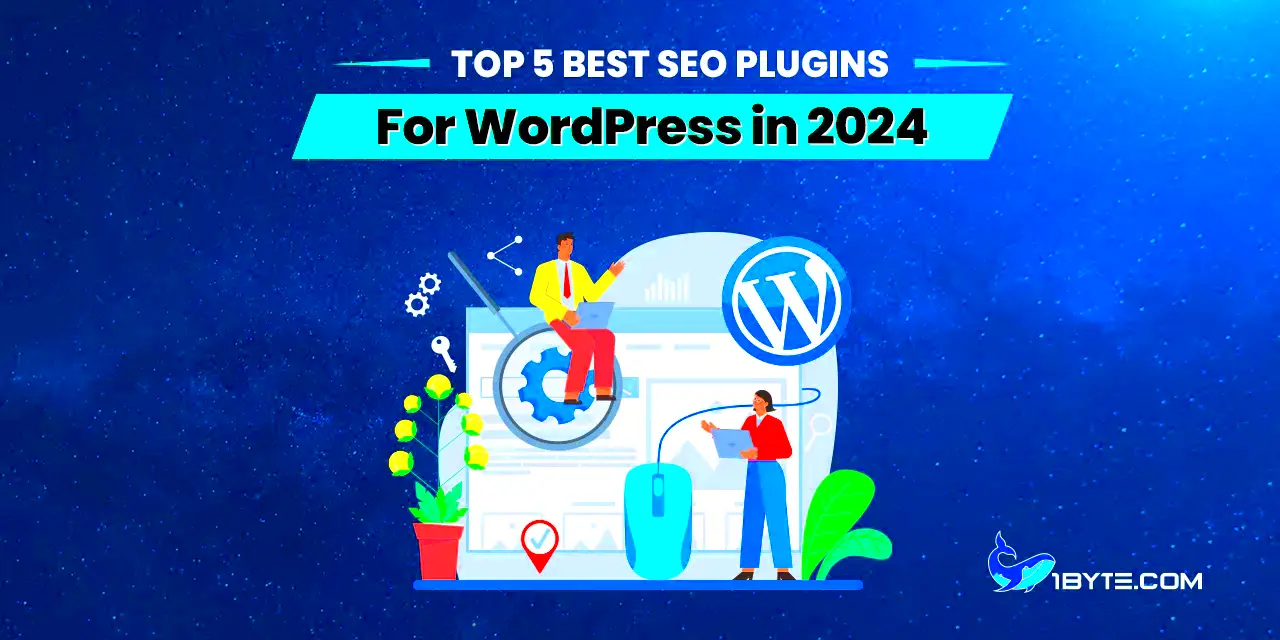 Top 5 Best SEO Plugins for WordPress in 2024  1Byte1Byte