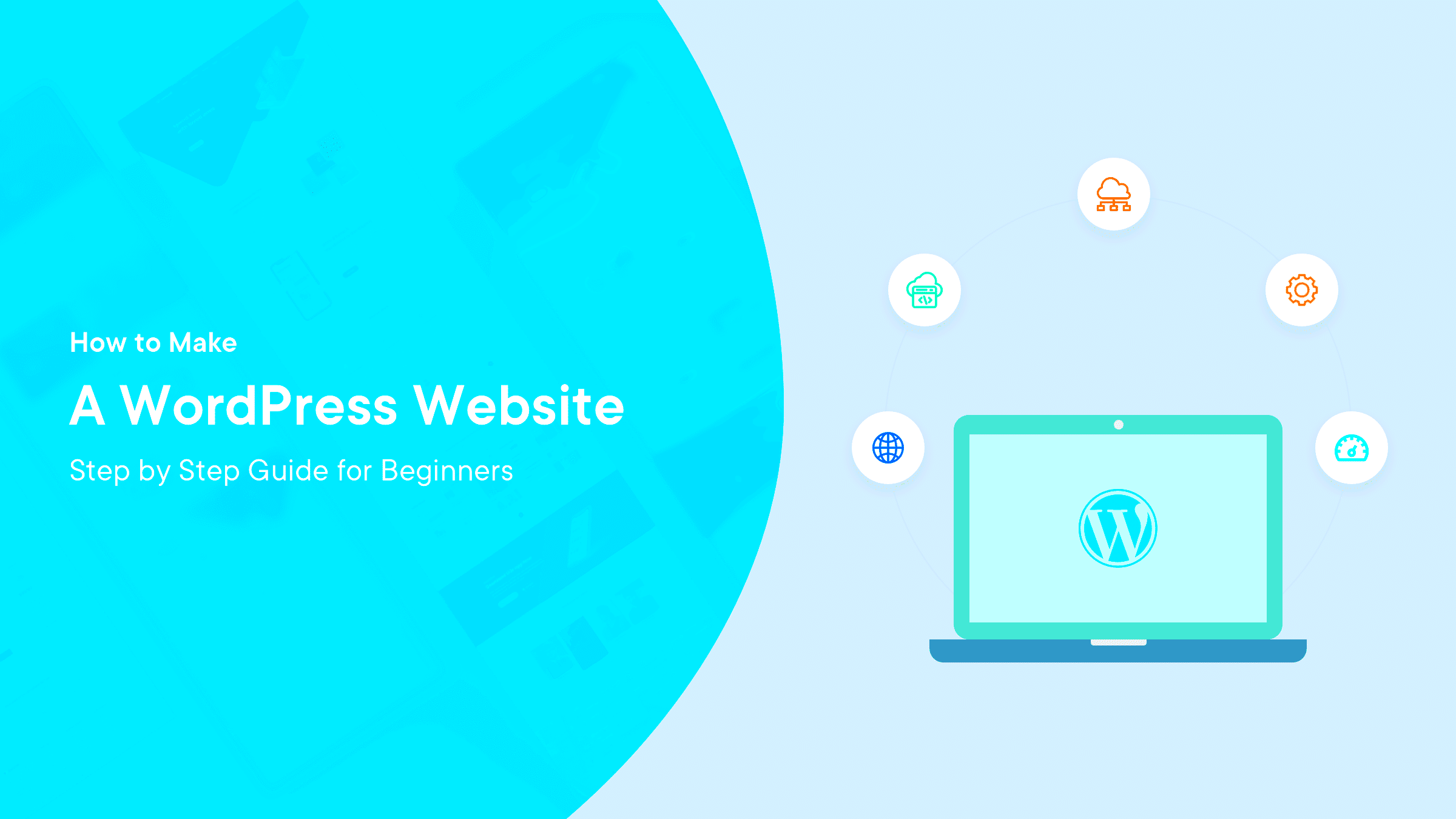 How to Make a WordPress Website  StepbyStep Guide for Beginners