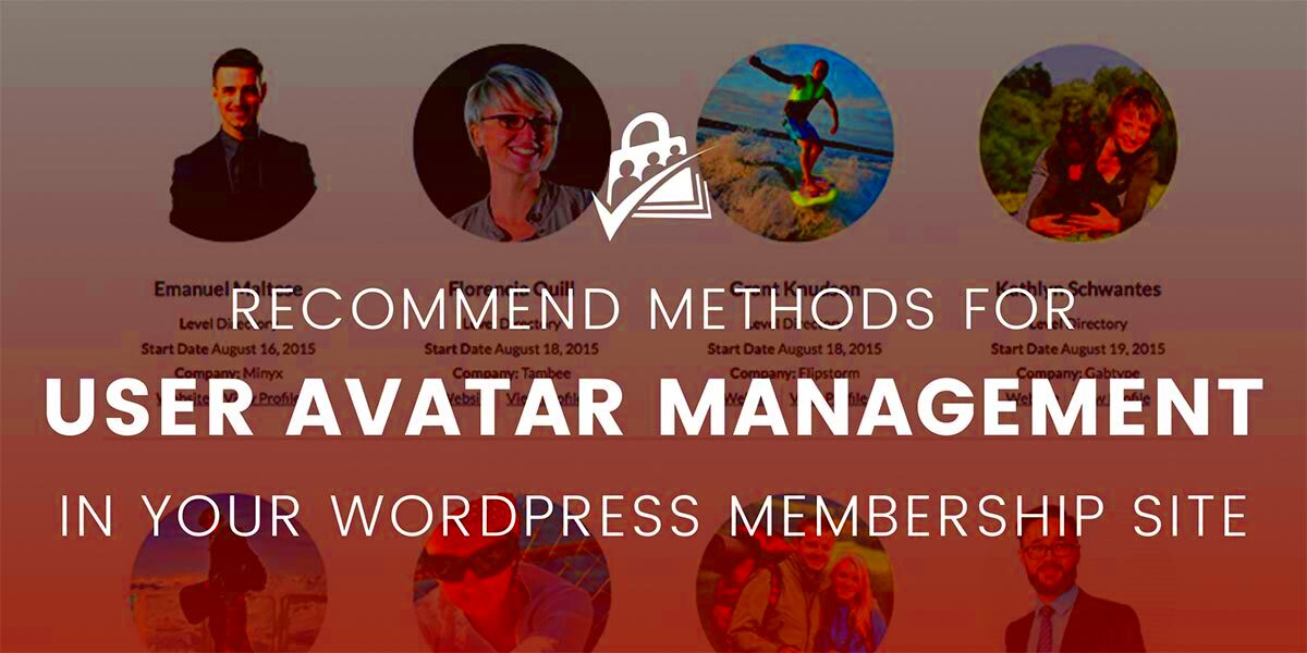 Managing the WordPress User Avatar in Your Membership Site