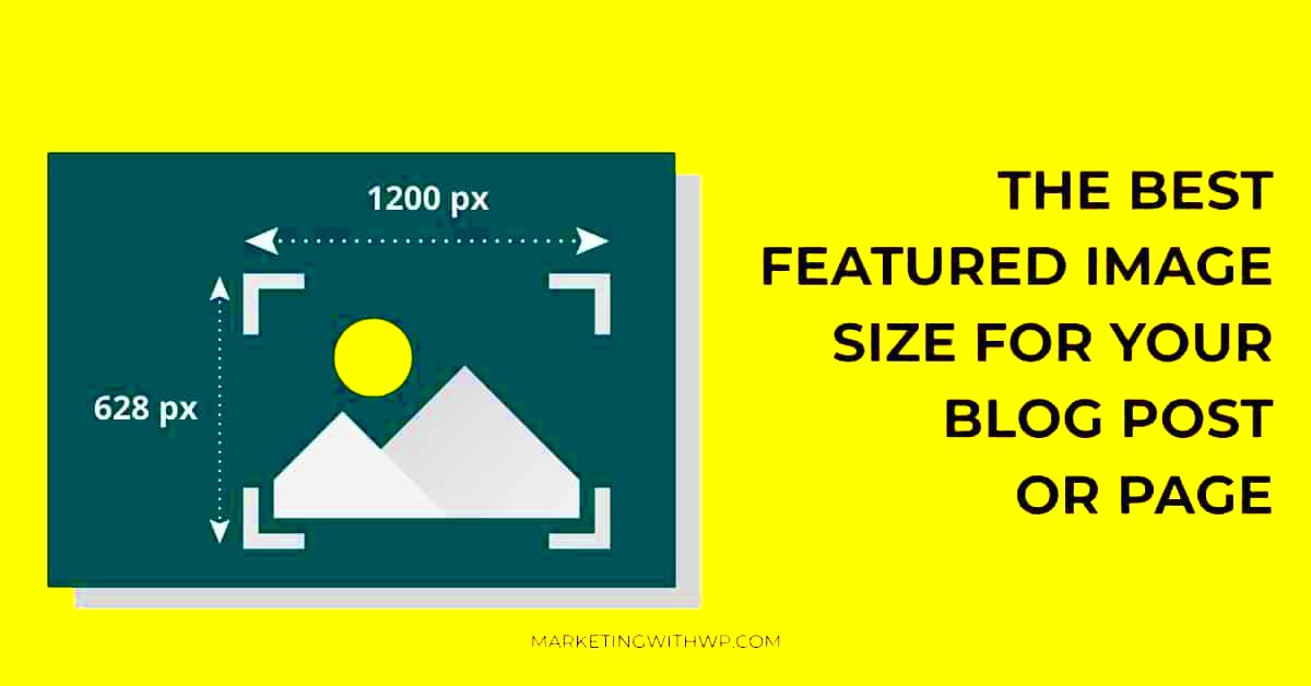 What is the best Featured Image Size for a WordPress website