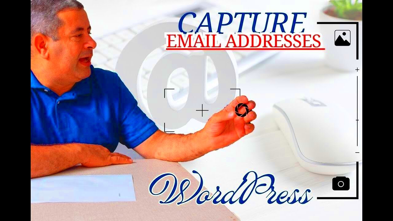 Learn How to Capture Email Addresses from Your WordPress Website 