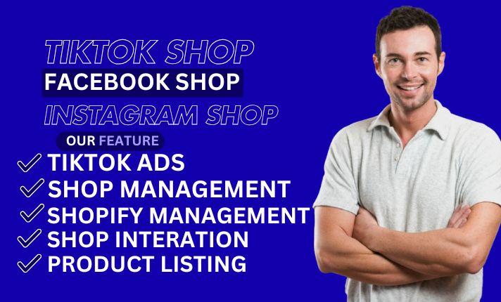 I Will Set Up TikTok Shop, Facebook Shop, Instagram Shop, and TikTok Ads