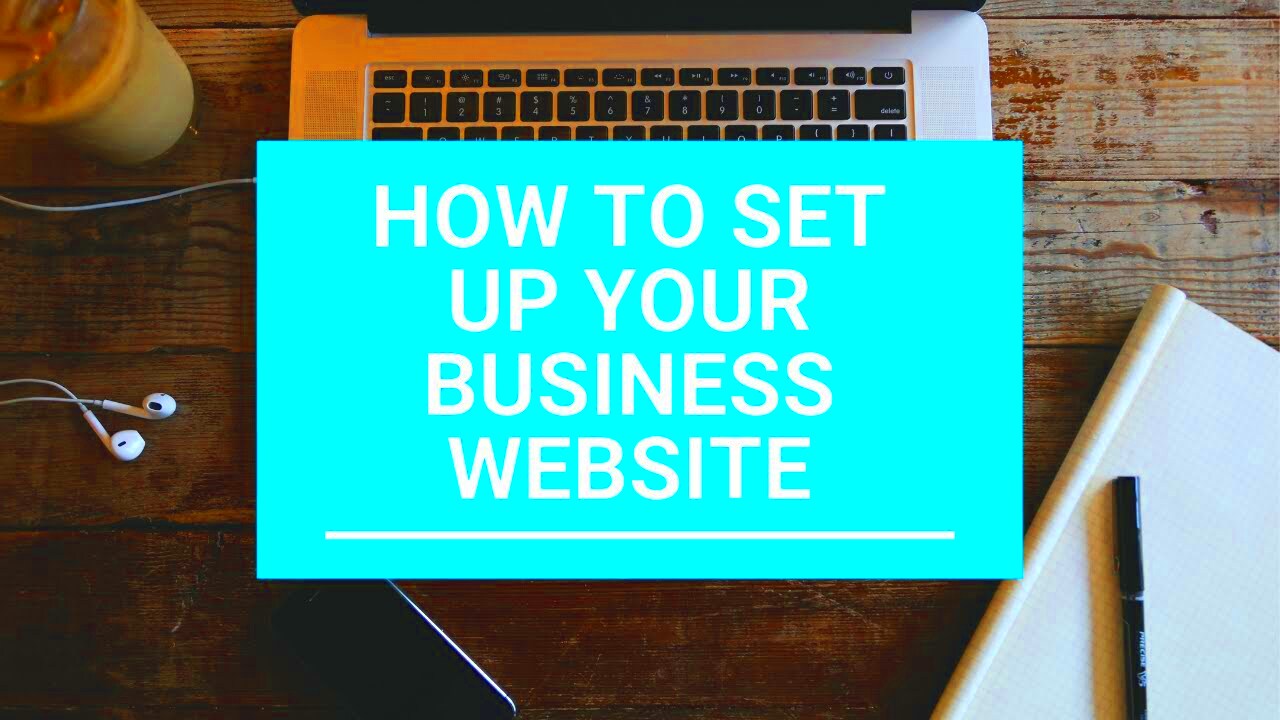 How To Set Up Your Business Website  YouTube