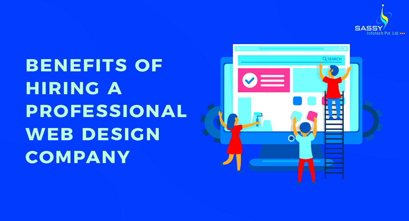 Benefits of Hiring a Professional Web Design Company