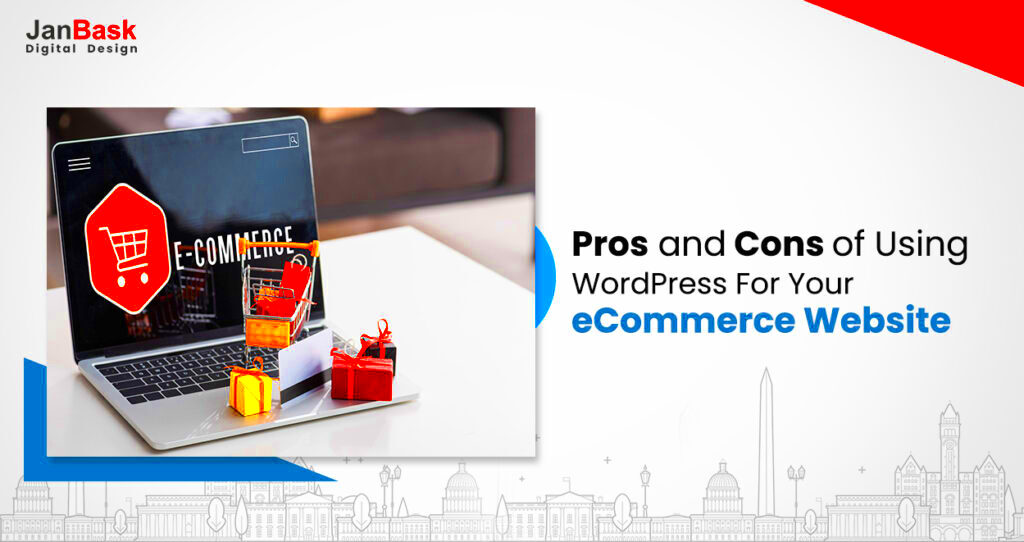 Is WordPress Good For eCommerce Pros and Cons