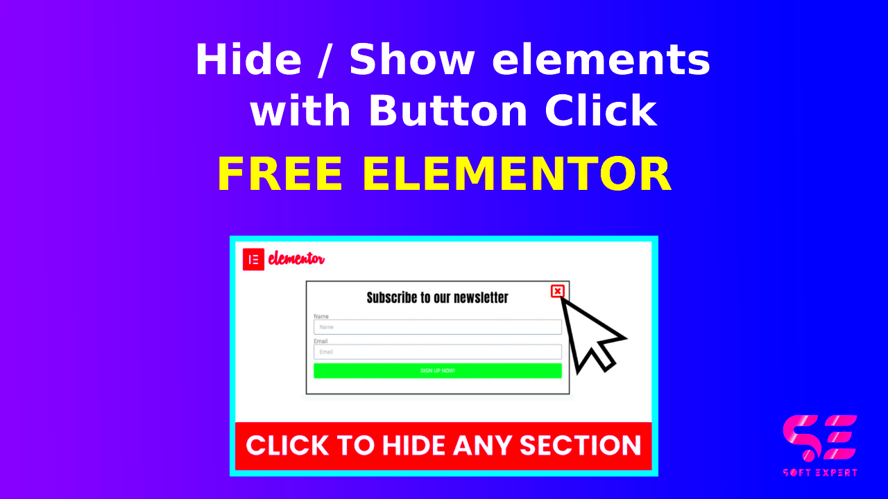 How to hide or show elements with a button click in Elementor  Soft Expert