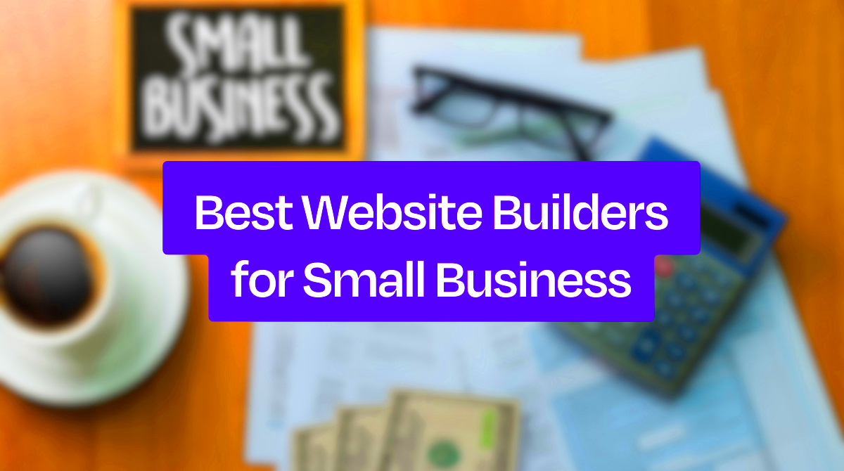 15 Best Website Builders for Small Business in 2024