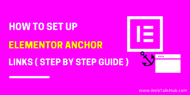 How to Set Up Elementor Anchor Links  Step By Step Guide