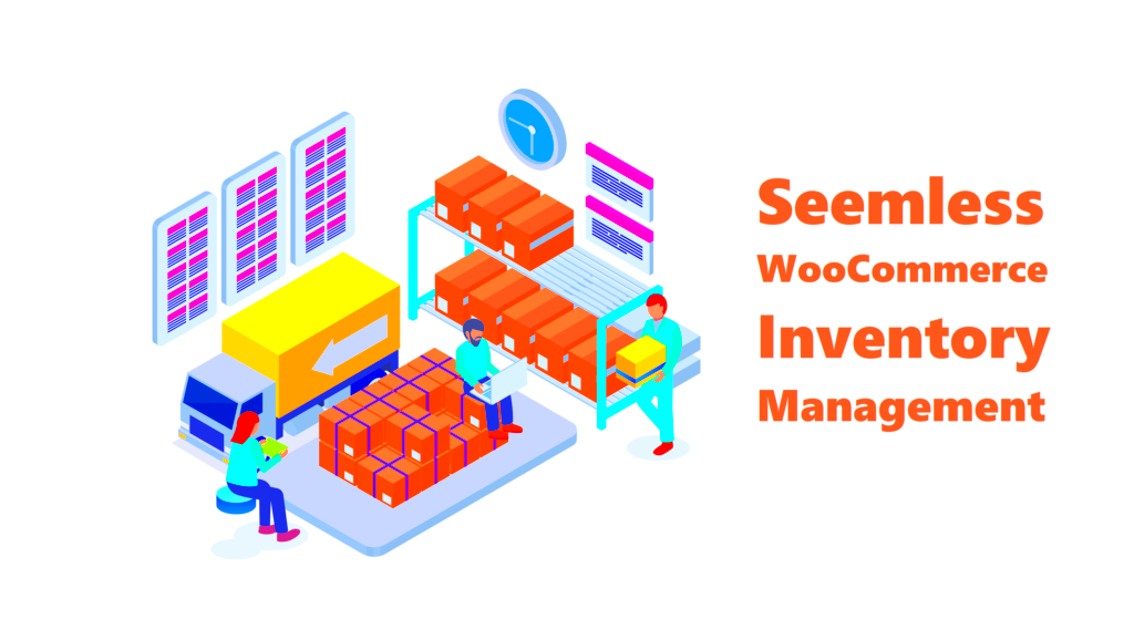 Best WooCommerce Inventory Management Plugins